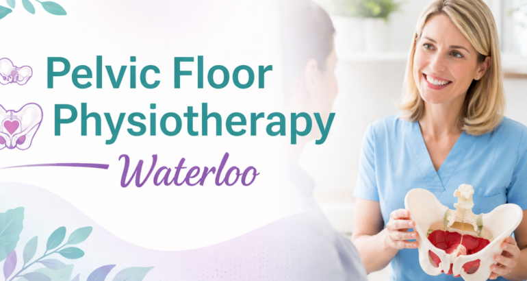 Pelvic Floor Physiotherapy Waterloo